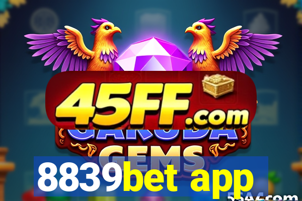 8839bet app